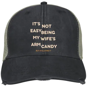 Being My Wife's Arm Candy -- Embroidered Ollie Cap