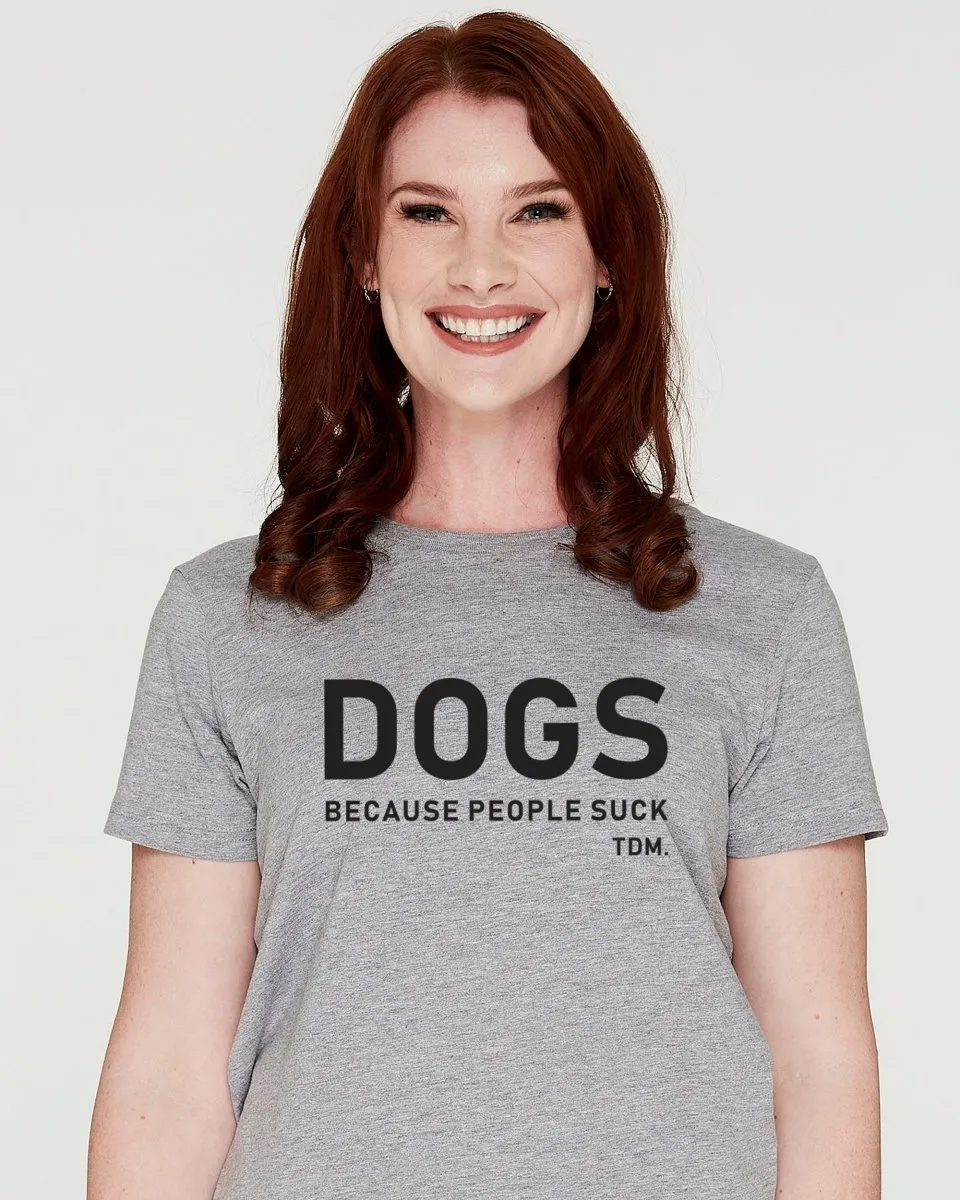 Dogs Because People Suck Classic T-Shirt