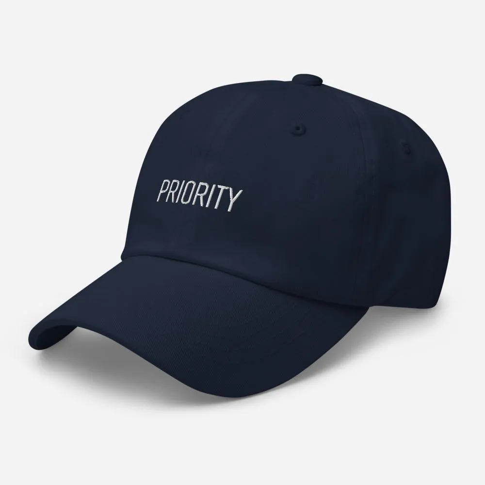 Priority Embroidered Unisex Baseball Cap